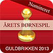 Nomineret - Guldbrikken 2013 - Børnespil