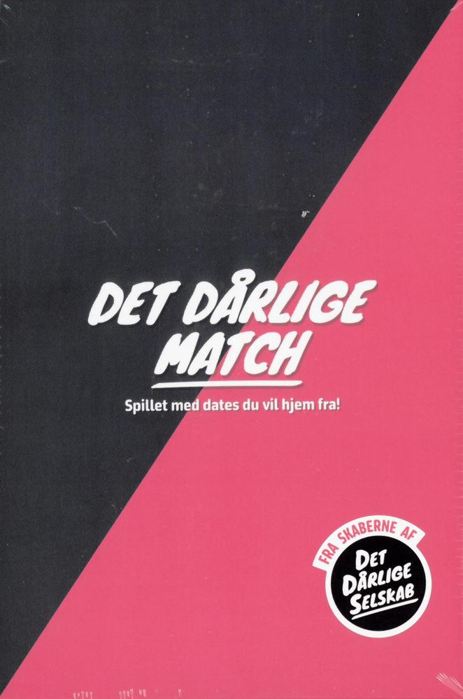 Det dårlige match!