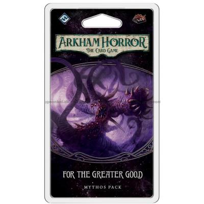 Arkham Horror - The Card Game: For the Greater Good