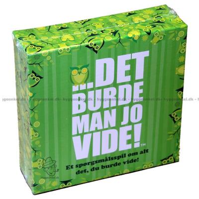 Det burde man jo vide!