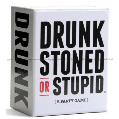 Drunk Stoned or Stupid