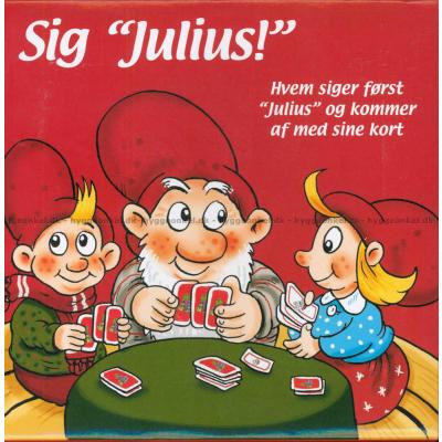 Sig Julius!