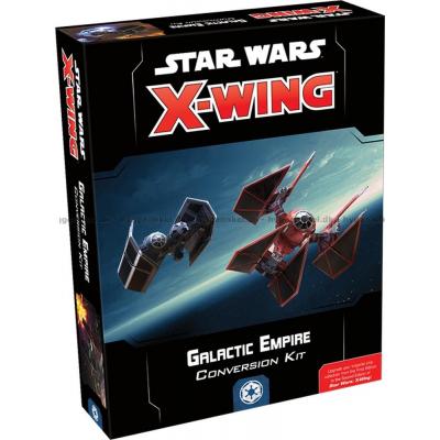 Star Wars X-Wing (2nd ed.): Galactic Empire Conversion Kit