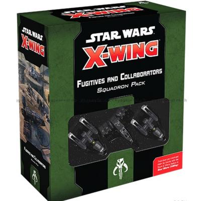 Star Wars X-Wing (2nd ed.): Fugitives and Collaborators