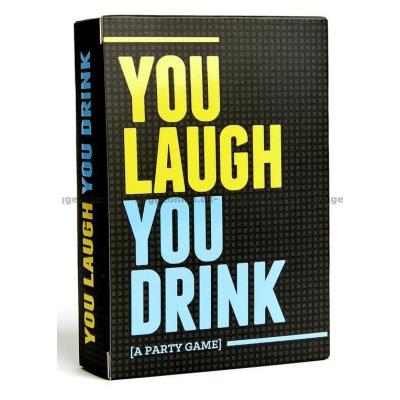 You Laugh, You Drink